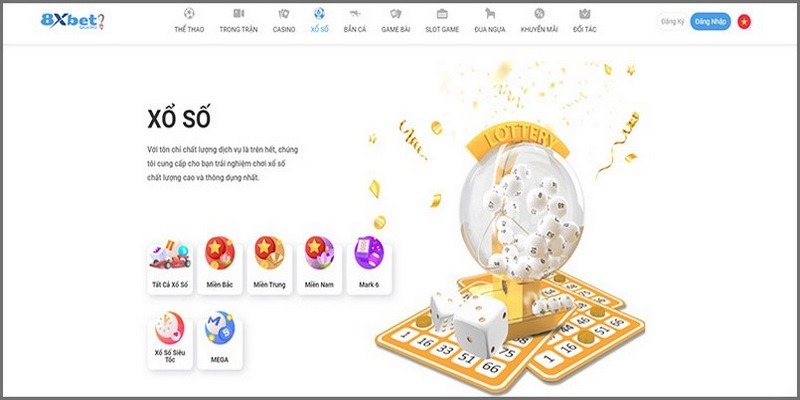 Xổ số và lô đề chính là một trong những thế mạnh của 8Xbet lô đề